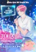 Tôi Là Thần Tượng Thiên Tài Nhưng Khả Năng Bị Động Của Tôi Là Cá Thái Dương